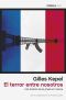 [Princeton Studies in Muslim Politics 01] • El terror entre nosotros